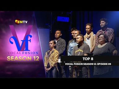 VOCAL FUSION SEASON 12 - EPISODE 9 - TOP 8