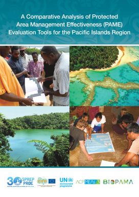 A Comparative Analysis of Protected Area Management Effectiveness (PAME) Evaluation Tools for the Pacific Islands Region