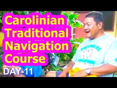 Day 11, Carolinian Traditional Navigation Course