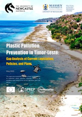 Plastic Pollution Prevention in Timor-Leste: Gap Analysis of Current Legislation, Policies, and Plans