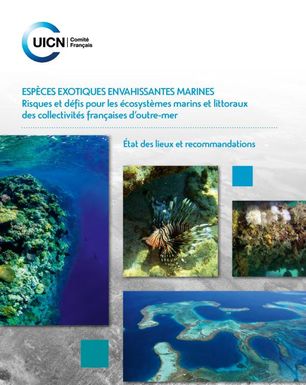 Espèces Exotiques Envahissantes Marines: Risques et défis pour les écosystèmes marins et littoraux des collectivités françaises d’outre-mer