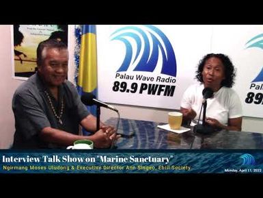 Interview Talk Show on "Marine Sanctuary" with Ann Singeo (Executive Director, Ebiil Society, Inc.)