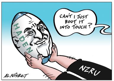 HADEN. "Can't I just boot it into touch?" NZRU. [29? May 2010]