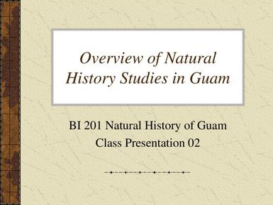 Overview of natural histroy studies in Guam - Natural History of Guam