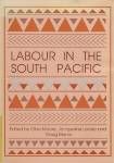 Labour in the South Pacific