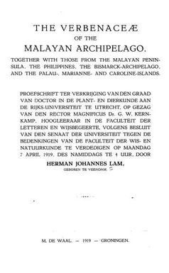 The Verbenaceæ of the Malayan archipelago : together with those from the Malayan peninsula, the Philippines, the Bismark-archipelago, and the Palau-, Marianne- and Caroline-islands..