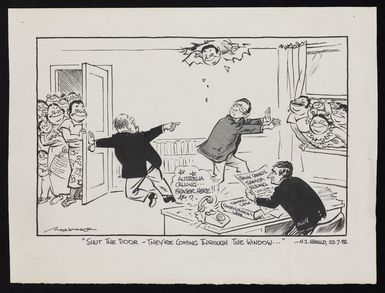 Minhinnick, Sir Gordon Edward George, 1902-1992:Shut the door - they are coming in through the window... New Zealand Herald, 22 July 1982.