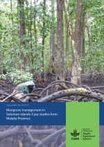 Mangrove management in Solomon Islands: case studies from Malaita province.
