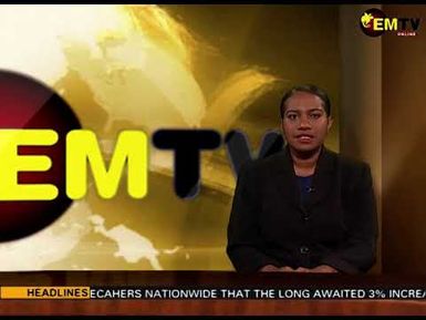 NATIONAL EMTV NEWS FRIDAY 23RD JUNE 2023