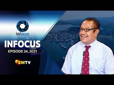 Infocus - Episode 24, 2021