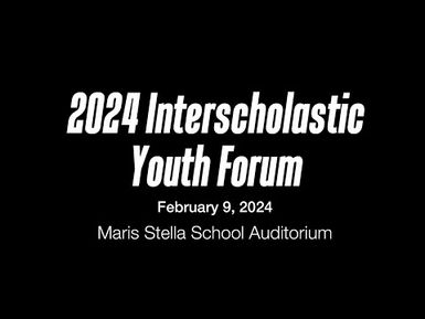 2024 Interscholastic Youth Forum (09FEB24)