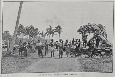 The War in Samoa: Malietoa's Guard at Mulinuu