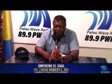Omereng el Saul by Candidate Dr. Emais Roberts, MD. (12/09/2021)