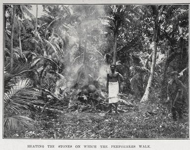 Heating the stones on which the performers walk