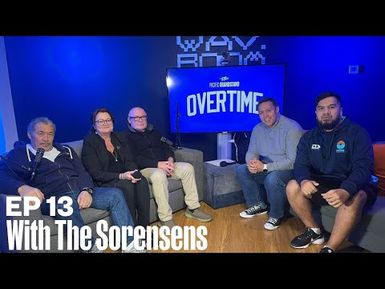 Overtime with Matty | Ep 13 with the Sorensens