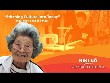 Stitching Culture Into Today | Maui HS | HIKI NŌ on PBS HAWAIʻI