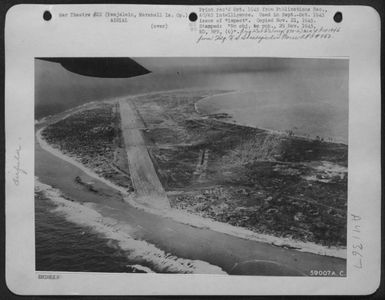 Kwajalein, Marshall Island Group Was A Mess When Air And Naval Bombardment Had Processed It For Invasion. Air Power First Neutralized Jap Islands To The East Which Were Then By-Passed In A Tactical Surprise That Literally Caught The Enemy Off Base. (U.S. Air Force Number 59007AC)