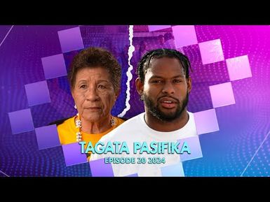 WATCH: Tagata Pasifika 2024 Episode 20