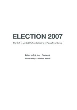 ["Election 2007: The Shift to Limited Preferential Voting in Papua New Guinea"]