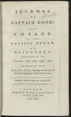 Journal of Captain Cook's last voyage to the Pacific Ocean on Discovery : performed in the years 1776, 1777, 1778, 1779, illustrated with cuts, and a chart, shewing the tracts of the ships employed in this expedition : faithfully narrated from the original MS.