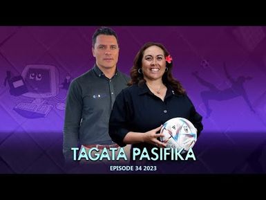 WATCH: Tagata Pasifika 2023 Episode 34