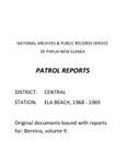 Patrol Reports. Central District, Ela Beach, 1968-1969