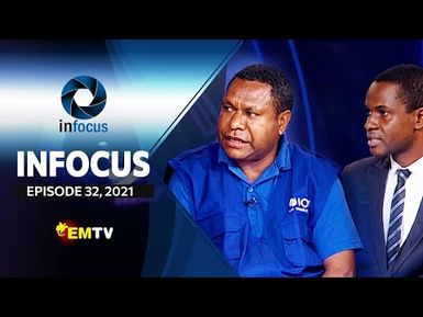 Infocus - Episode 32, 2021