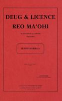 Te 'ihi reo e te tarame papa-reo : te mau hurira’a : DEUG et licence Reo ma’ohi