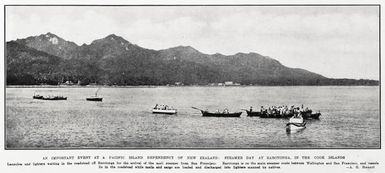 An important event at a Pacific Island dependency of New Zealand: steamer day at Rarotonga, in the Cook Islands
