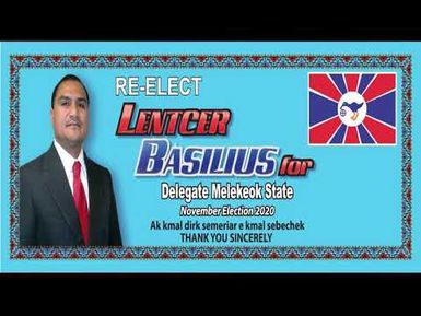 Incumbent Lentcer Basilius for Melekeok State Delegate 2020