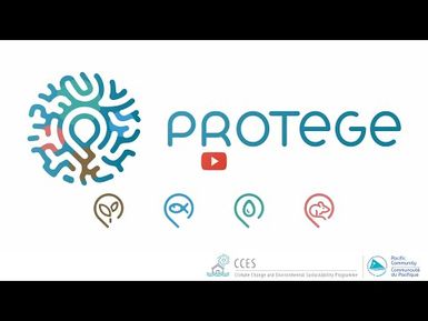 PROTEGE - Pacific Territories Regional Project for Sustainable Ecosystem Management