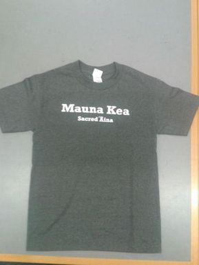 T-shirt (Mauna Kea Sacred 'Aina)