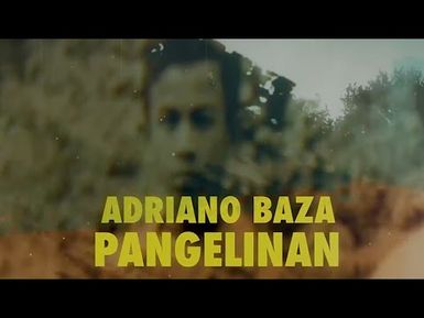 The Life And Work Of Adriano Baza Pangelinan