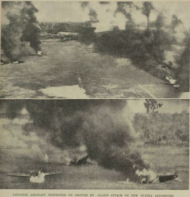 Japanese aircraft destroyed on ground by Allied attack on New Guinea aerodrome