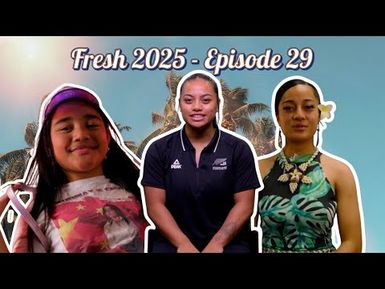 Fresh 2025 - Episode 29 | Weightlifting Champ Olivia Selemaia Takes Us Into Her World