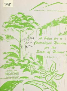 A plan for a centralized nursery for the state of Hawaii