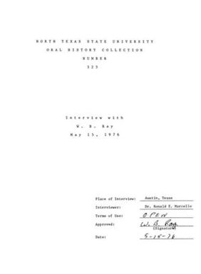 Oral History Interview with W. B. Ray, May 15, 1976