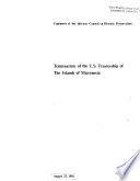 Termination of the U.S. Trusteeship of the Islands of Micronesia : comments of the Advisory Council on Historic Preservation