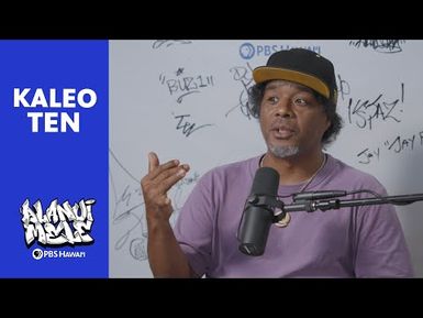 Kaleo Ten on Hip-Hop and House dancing in Hawaiʻi | ALANUI MELE: Hawaiʻi Hip-Hop History