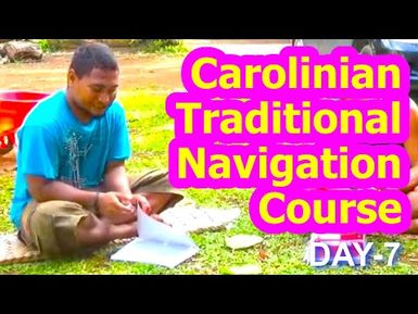 Day 7, Carolinian Traditional Navigation Course