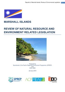 Review of natural resource and environment related legislation : Marshall Islands
