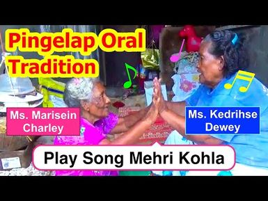 Play Song Mehri Kohla, Pingelap