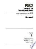 1982 census of transportation Truck inventory and use survey Hawaii